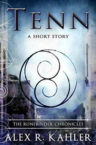 Tenn: A Runebinder Short Sequel (The Runebinder Chronicles)