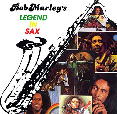 Album Art for Legend In Sax by Bob Marley
