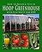 How to Build a 12 x 14 Hoop Greenhouse with Electricity for $300 by 