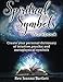 The Spiritual Symbols Workbook: Create your personal dictionary of intuitive, psychic and metaphysic by Rev. Joanna Bartlett