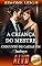 Livro Conjuntos de Caixas Um: Um Suspense Erótico BDSM Ménage (A Criança do Mestre - Conjunto de Caixa Livro 1)