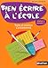 Bien ecrire a l'ecole cycle 3 niveau 2 (French Edition) by 
