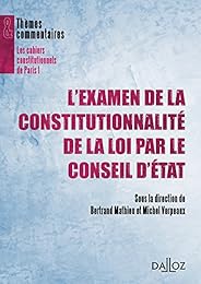 L' examen de la constitutionnalité de la loi par le Conseil d'État