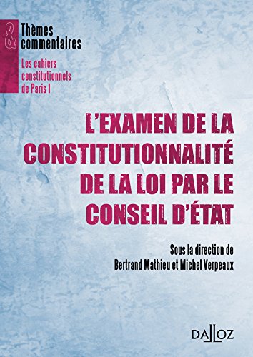 L' examen de la constitutionnalité de la loi par le Conseil d'État