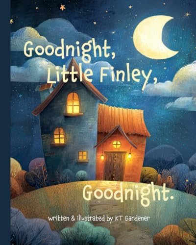 Sweet Dreams. Sleep Tight. I Love You. Goodnight.: Brooks, Logan S