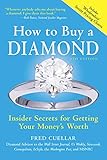 How to Buy a Diamond: Insider Secrets for Getting Your Money's Worth by 