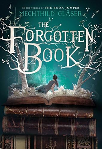 Amazon.com: The Forgotten Book: 9781250294487: Gläser, Mechthild