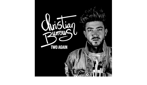 Two Again By Christian Burrows On Amazon Music Amazon Com .two again christian burrows cover, christian burrows brings the judges to tears the x factor uk on axs tv, christian burrows has judges crying again with touching performance of 7 years x factor global, christian burrows sings tribute to his brother very emotional. two again by christian burrows on