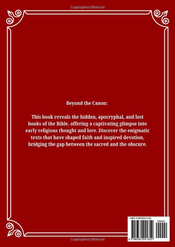 The Most Complete 150-Book Apocrypha: Featuring 1-3 Enoch, Jasher, Giants, Pseudepigrapha, Deuterocanonical Texts, Apocalypses, Gnostic Gospels, Sibylline Oracles, and More...