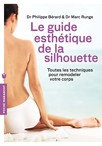 Le  guide esthétique de la silhouette