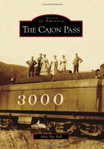 Cajon Pass, The (Images of America)