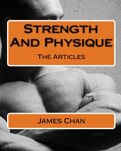 Strength And Physique: The Articles