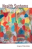 Health Systems in Transition: Canada, Second Edition