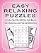 Easy Relaxing Puzzles: Includes Spot the Odd One Out, Mazes, Word Searches and Find the Differences by Joy Kinnest