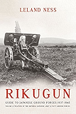 Rikugun. Volume 2: Weapons of the Imperial Japanese Army & Navy Ground Forces