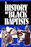 A History of Black Baptists by