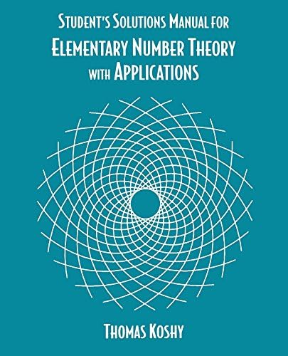 Student's Solutions Manual for Elementary Number Theory With Applications
