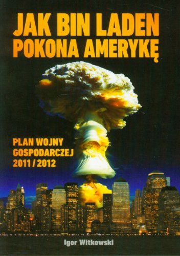 Jak Bin Laden pokona Ameryke