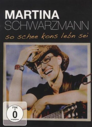 Schwarzmann,Martina - So Schee Kons Lebn Sei [Import allemand]