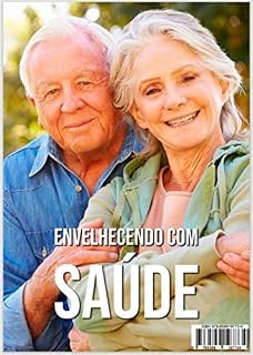 Livro Envelhecendo com saúde (Coletânea do Prazer Livro 13)