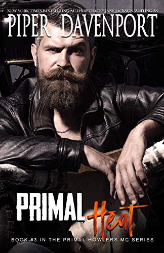 Primal Heat (Primal Howlers MC Book 3) by [Davenport, Piper]
