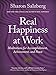Real Happiness at Work: Meditations for Accomplishment, Achievement, and Peace by Sharon Salzberg