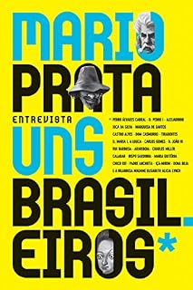 Livro Mario Prata entrevista uns brasileiros