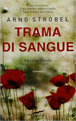 Arno Strobel - Trama di sangue (2013)