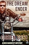 The Dream Ender (A Dick Hardesty Mystery Book 11) by Dorien Grey