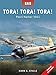 Tora! Tora! Tora!: Pearl Harbor 1941 (Raid) by Mark Stille, Jim Laurier