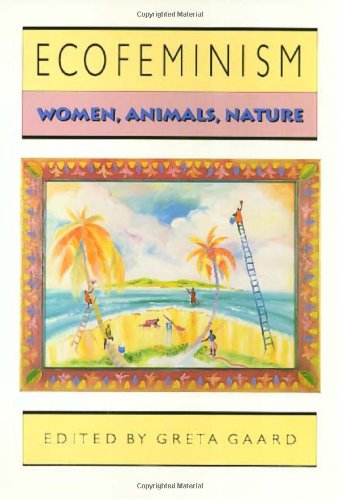 Ecofeminism (Ethics And Action)