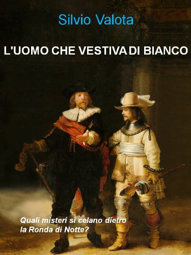 L'uomo che vestiva di bianco (Italian Edition)