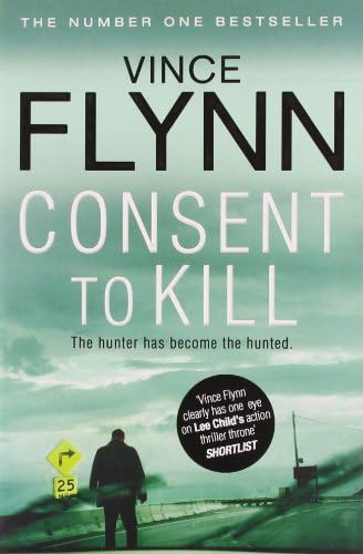 Consent to Kill (The Mitch Rapp Series Book 6)