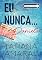 Livro Eu Nunca... Daniela: Série Eu Nunca