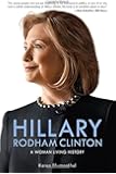 Hillary Rodham Clinton: A Woman Living History