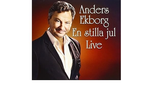 anders ekborg en stilla jul cd Anders Ekb  En Stilla Jul Live   Amazon.Music