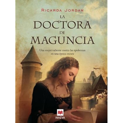 La doctora de Maguncia (Nueva Historia)