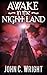 Awake in the Night Land