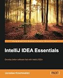 IntelliJ IDEA Essentials IntelliJ IDEA Essentials