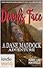 Dane Maddock: Devil's Face (Kindle Worlds Novella)