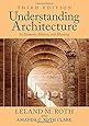 Understanding Architecture: Its Elements, History, and Meaning