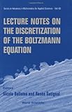 Lecture Notes on the Discretization of the Boltzmann Equation, , 9812382259