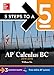 5 Steps to a 5 AP Calculus BC, 2014-2015 Edition (5 Steps to a 5 on the Advanced Placement Examinations Series)