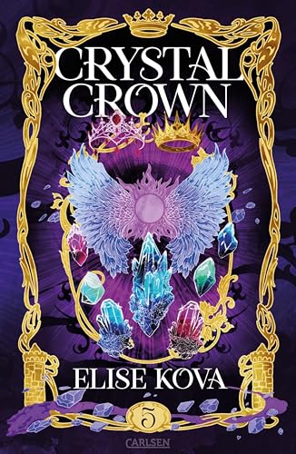 Crystal Crown (Die Chroniken von Solaris 5): Epische Slow-Burn-Romantasy mit Elemente-Magie