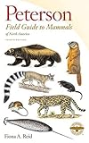 Peterson Field Guide to Mammals of North America (Peterson Field Guides (Paperback))