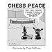 Chess Peace: Cartoons by Tony Sullivan by Tony Sullivan