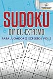 Image de Sudoku Difícil-Extremo para Jugadores Expertos Vol 2 (Spanish Edition)