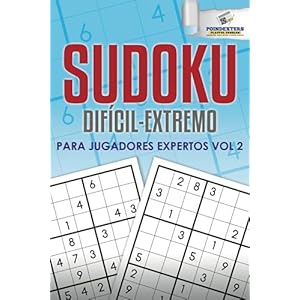 Sudoku Difícil-Extremo para Jugadores Expertos Vol 2 (Spanish Edition)