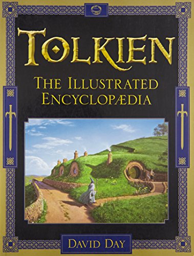 Tolkien : The Illustrated Encyclopaedia by David Day