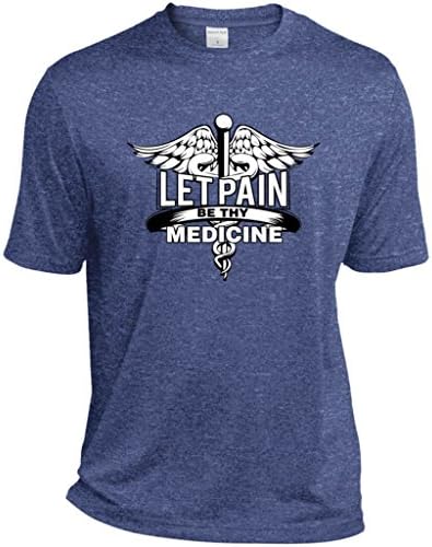 CRAZYBODIES Let Pain Be Thy Medicine Sport-Tek Tall Dri-Fit Bodybuilding Gym Muscle T-Shirt (XLT, True Royal Heather)